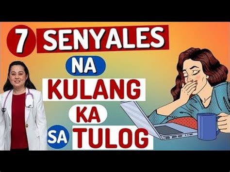 7 Senyales na Kulang Ka sa Tulog. .